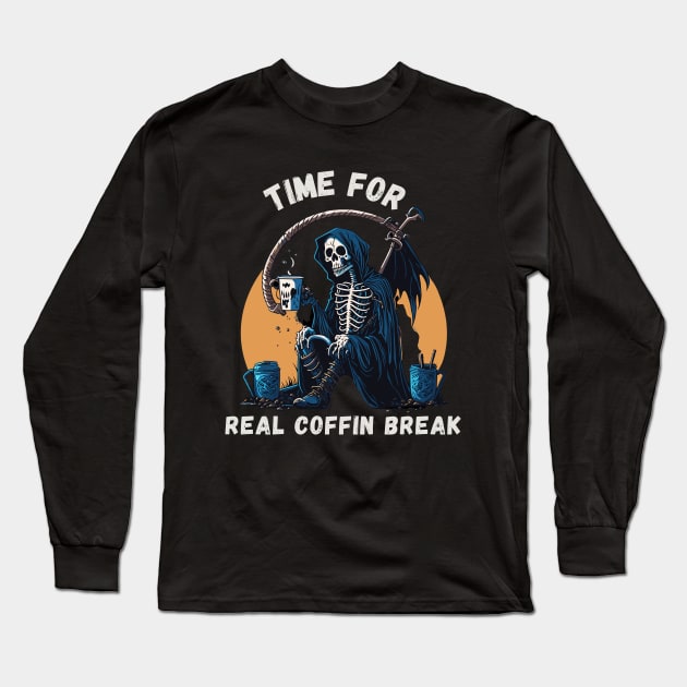 Time for Real Coffin Break Halloween gift Long Sleeve T-Shirt by Alex